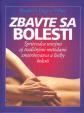 Zbavte sa bolesti