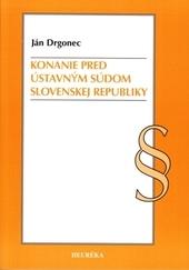 Konanie pred Ústavným súdom Slovenskej republiky