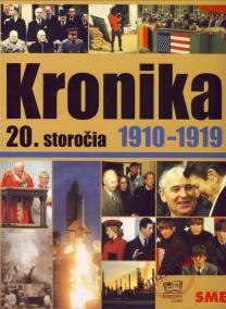 Kronika 20. storočia 1910-1919 - 2. zväzok
