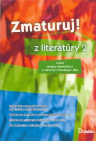 Zmaturuj! z literatúry 2