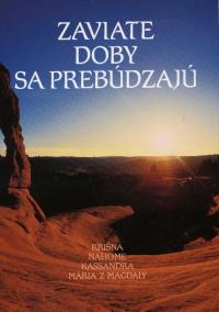 Zaviate doby sa prebúdzajú I.