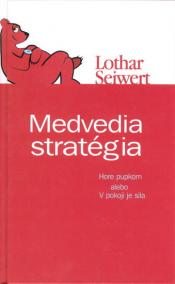 Medvedia stratégia - V pokoji je sila