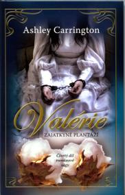 Valérie - Zajatkyně 4.díl