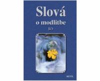 Slová o modlitbe