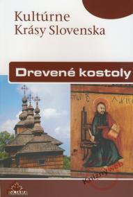 Drevené kostoly - Kultúrne krásy Slovenska