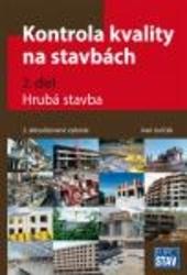 Kontrola kvality na stavbách 2.diel - Hrubá stavba 2.aktualizované vydanie