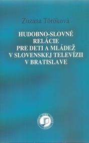 Hudobno-slovné relácie pre deti a mládež v slovenskej televízii v Bratislave