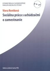 Sociálna práca s uchádzačmi o zamestnanie