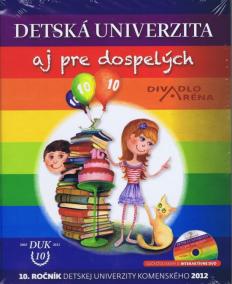 Detská univerzita aj pre dospelých 2012