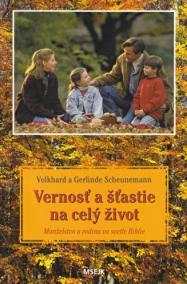 Vernosť a šťastie na celý život