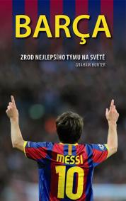 Barca - Zrod nejlepšího týmu na světě