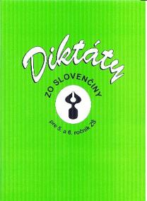 Diktáty zo slovenčiny pre 5. a 6. ročník ZŠ