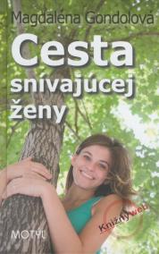 Cesta snívajúcej ženy