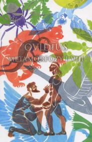 Ovidius: Metamorfózy I-VIII