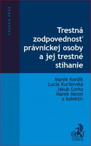 Trestná zodpovednosť právnickej osoby a jej trestné stíhanie