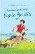 Porozprávam ti, kto je Carlo Acutis