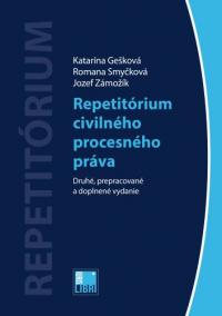 Repetitórium civilného procesného právav (Druhé, prepracované a doplnené vydanie)