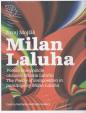 Poézia kompozície obrazov Milana Laluhu / The Poetry of