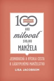 100 spôsobov, ako milovať svojho manžela