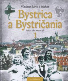 Bystrica a Bystričania 1