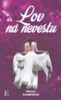 Lov na nevestu