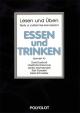 Lesen und Üben - Essen und Trinken - úroveň A