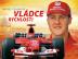 Michael Schumacher - Vládce rychlosti