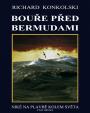 Bouře před Bermudami - Plavby za dobrodružstvím 2