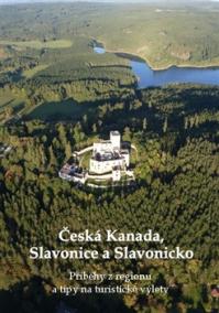 Česká Kanada, Slavonice a Slavonicko