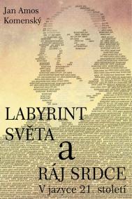 Labyrint světa a ráj srdce