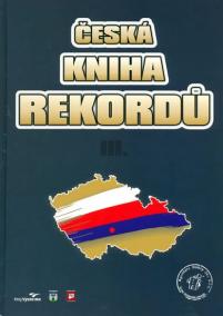 Česká kniha rekordů III. - 2.vydání