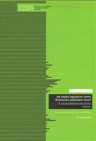 Jak zlepšit legislativní rámec financování politických stran?