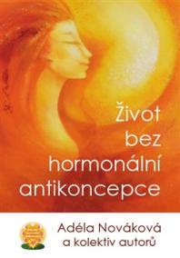 Život bez hormonální antikoncepce