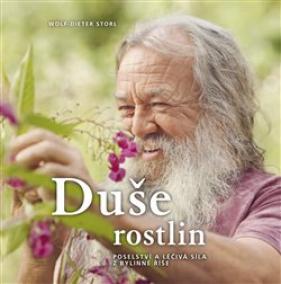 Duše rostlin - Poselství a léčivá síla z bylinné říše