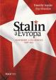 Stalin a Evropa - Napodobit a ovládnout,