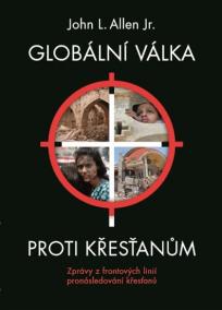 Globální válka proti křesťanům - Zprávy