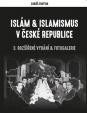 Islám - islamismus v České republice