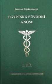 Egyptská původní gnose 1.díl