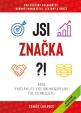 Jsi značka?!