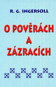 O pověrách a zázracích