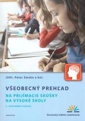 Všeobecný prehľad na prijímacie skúšky na vysoké školy