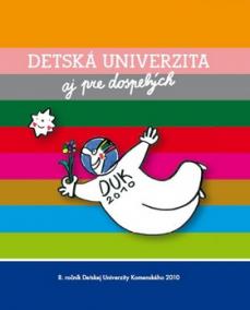 Detská univerzita aj pre dospelých 2010