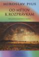 Od mýtov k rozprávkam