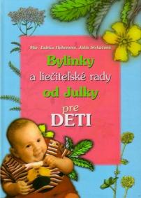 Bylinky a liečiteľské rady od Julky pre deti