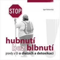 Hubnutí bez blbnutí