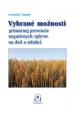 Vybrané možnosti primárnej prevencie negatívnych vplyvov na deti a mládež