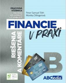 FINANCIE V PRAXI B, Riešenia a komentáre, časť B