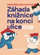 Záhada knižnice na konci ulice