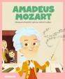 Amadeus Mozart - Nezapomenutelný génius vážné hudby