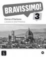 Bravissimo! 3 (B1) – Lessico e grammatica